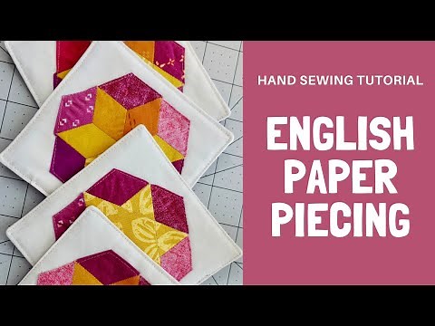 English Paper Piecing Tutorial