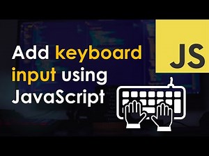 Add keyboard input using JavaScript
