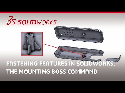 Fastening Features in SOLIDWORKS: The Mounting Boss Command
