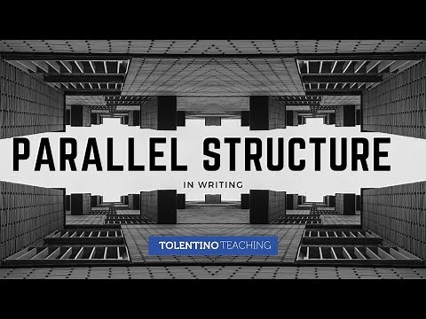 Parallel Structure in Writing: Lesson and Activity