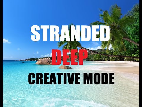 STRANDED DEEP - CREATIVE MODE