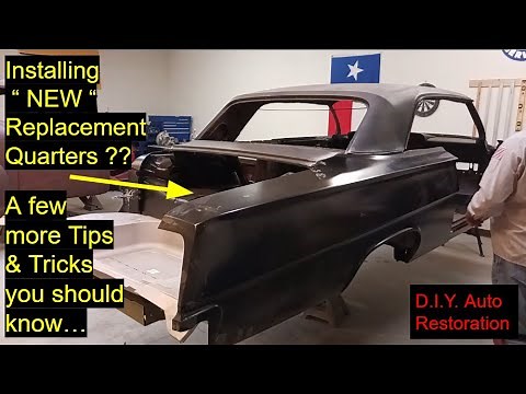Installing NEW quarter panels WATCH this video ! a few more tips & tricks - D.I.Y. Auto Restoration