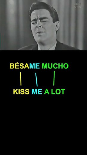 Learn Spanish: “Bésame mucho” English lyrics