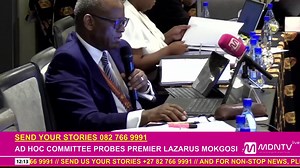 Ad Hoc Committee Investigates Premier Lazarus Mokgosi | MDN News