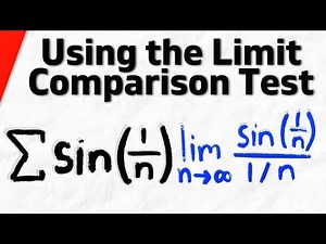 How to Use the Limit Comparison Test for Series | Calculus 2 Exercises