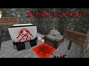 Minecraft Creepypasta | HEADLESS PANDA