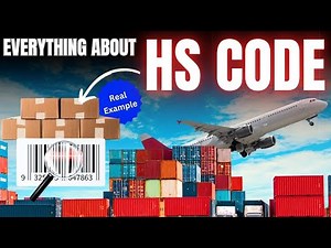 What is HS Code? | HS Code For Import-Export | Complete Guide to Harmonized System & Classification