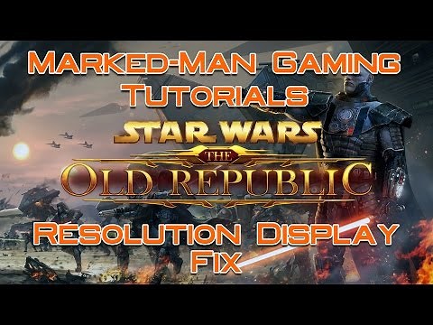 SWTOR Display Problem | Tutorial Fix