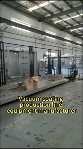 Vacuum coating production line manufacturer from China #manufacturing #pvdcoating #factory