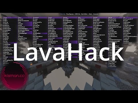 LavaHack showcase! (Kisman.cc)