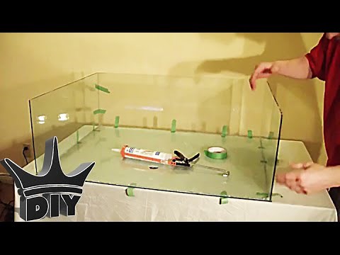 HOW TO: Build A Glass Aquarium TUTORIAL