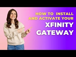 How to Install and Activate your Xfinity Gateway