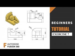 Autodesk Fusion 360 Beginners Tutorials | Exercise 7 | Learn the basics of designing