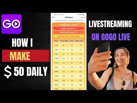 How I Make $50 Daily Livestreaming on GoGo Live