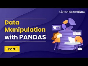 Data Manipulation With Pandas - Part 1 | Data Analysis With Python Tutorial For Beginners