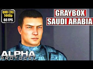Alpha Protocol [Graybox - Saudi Arabia] Full Gameplay Walkthrough [PC Longplay] No Commentary
