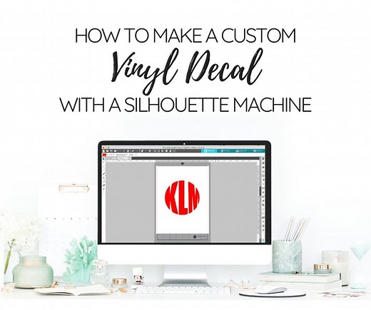 How to Make a Vinyl Decal with a Silhouette Machine