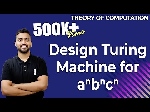 Lec-58: Turing Machine for a^nb^n | Design Turing Machine