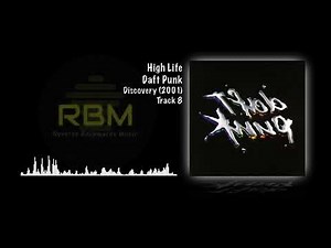 Daft Punk - High Life (Reverse Backwards Audio Track)