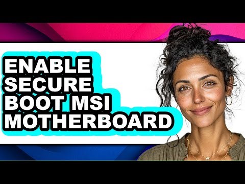 How to Enable Secure Boot Msi Motherboard (full Guide)