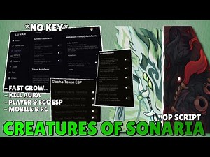 Creatures of Sonaria Script *NO KEY* | Auto Farm Creatures, Fast Grow, Kill Aura...