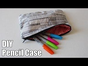 DIY Pencil Case / Pouch