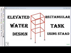DESIGN OF OVERHEAD RECTANGULAR WATER TANK IN STAAD PRO