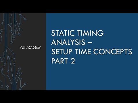 STA lec9 setup time concepts - part 2 | static timing analysis tutorial | VLSI