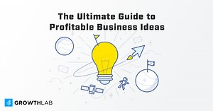 The Ultimate Guide to Profitable Business Ideas