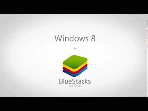 BlueStacks + Windows 8