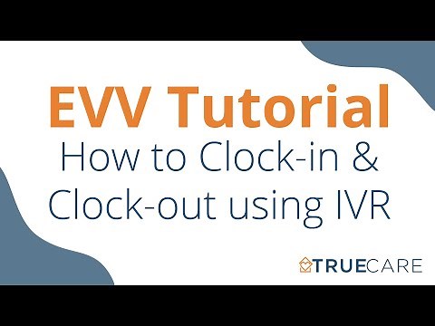 IVR System Training (English) | True Care Home Care