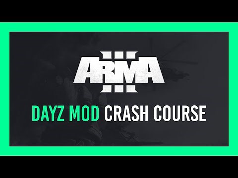 ARMA 3: How to install DayZ Mod | Crash Course
