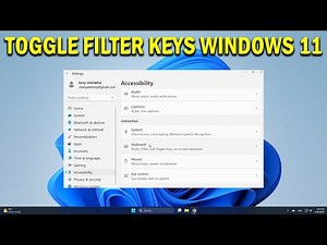 How To Turn On or Off Filter Keys in Windows 11 - Quick Fix