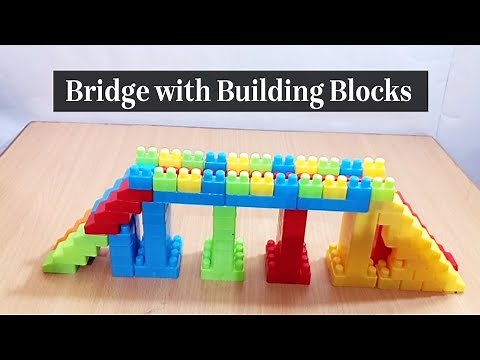Making of Bridge with Building Blocks | Building Block for Kids