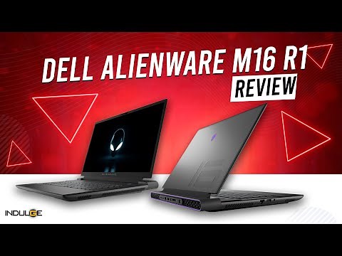 Dell Alienware M16 R1 Review: Indulge Gadgets