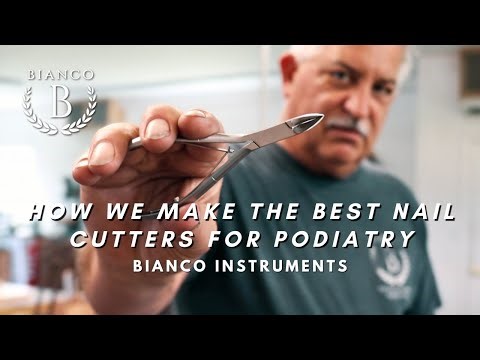 How We Make the Best Podiatry Nail Cutters at Bianco Instruments | Trusted for Over 30 Years