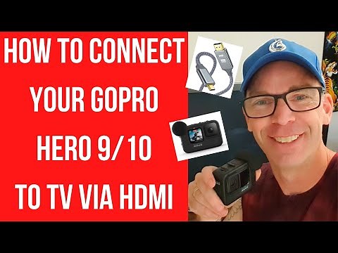 GoPro to TV HDMI Connection: Step-by-Step Guide