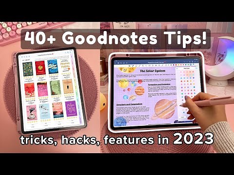 40+ Goodnotes Tips you NEED to know ✏️ iPad | Apple Pencil