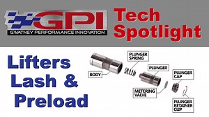 Lifters, Lash and Preload. What you don’t know won’t hurt you, or will it? - Gwatney Performance