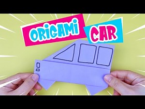 How To Make An Origami Car