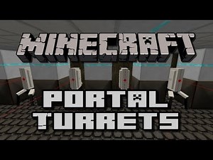 Minecraft Mods - Portal Turrets