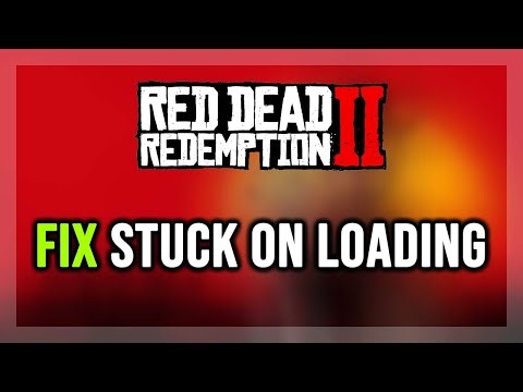 How to FIX Red Dead Redemption 2 Stuck on Loading Screen/Not Loading/Infinite Loading Screen