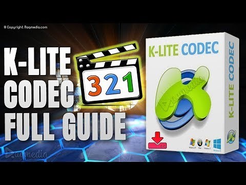 K-Lite Codec Pack Installation and Best Settings Configuration