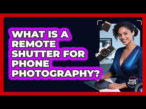 What Is A Remote Shutter For Phone Photography?