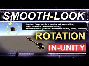 Unity 3D Controlling Smooth Rotation - (In 2 Minutes!!)