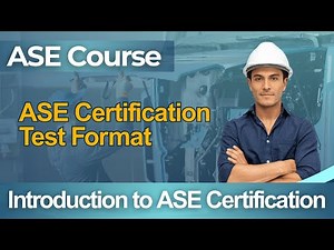 ASE Practice Test 2026 Automotive Service Excellence - Full Course Certification Test Format