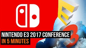 47K views · 185 reactions | Everything you need to know from Nintendo's E3 2017 conference in 5 minutes. | GamesRadar+ | Facebook