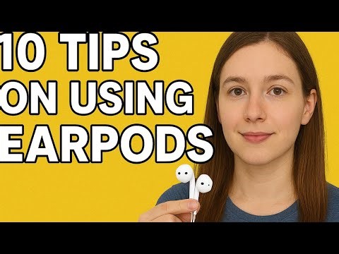 10 Genius Ear Pod Tips