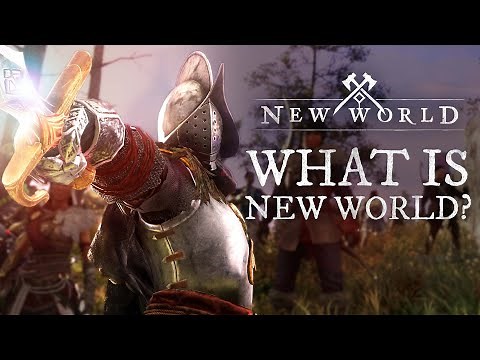 New World: What is New World?