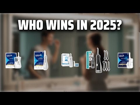 The Top 5 Best Waterpik in 2025 - Must Watch Before Buying!